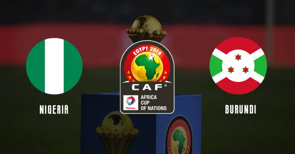 Nigeria Vs Burundi Lineups